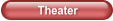 Theater